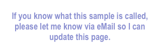 If you know what this sample is called, please let me know via eMail so I can update this page.